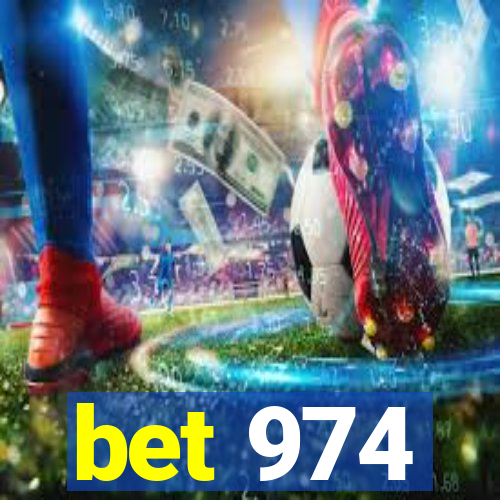 bet 974